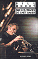 Sur les traces de Chet Baker